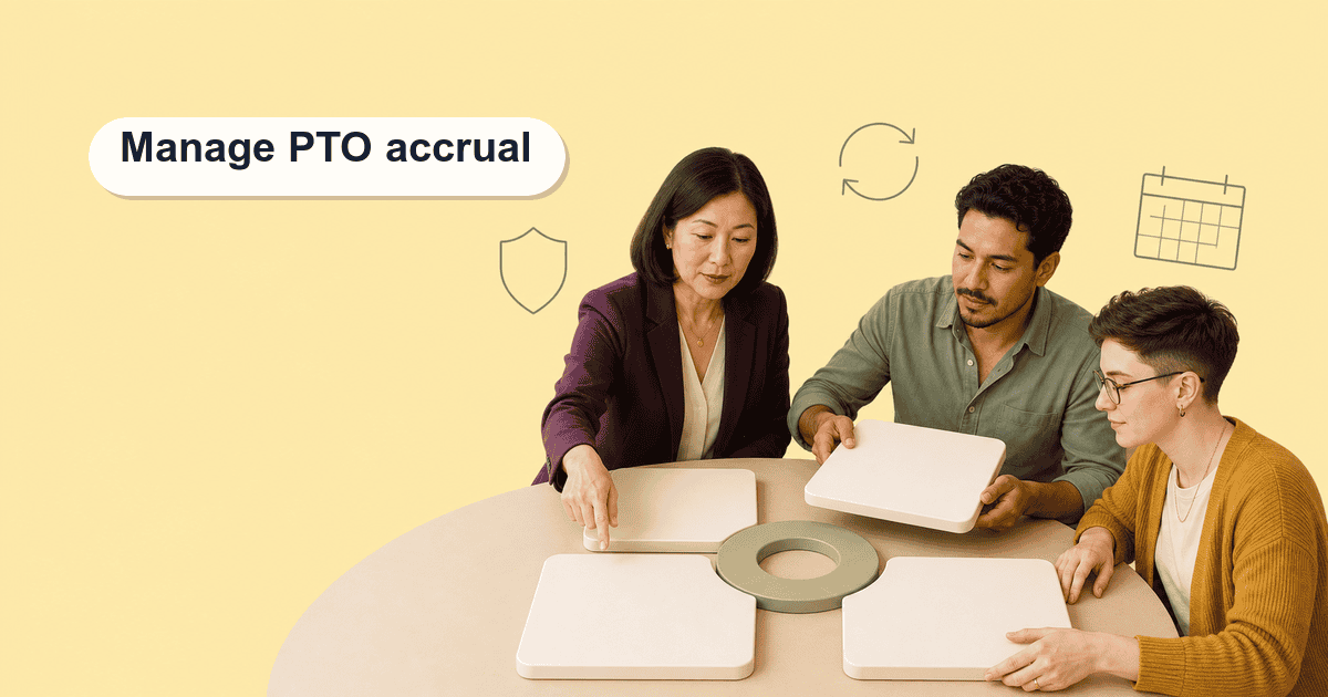 How to Manage PTO Accrual: Best Practices