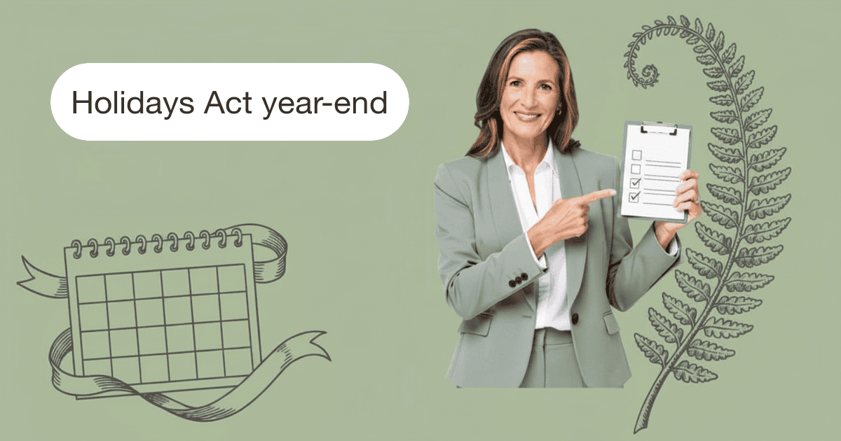 New Zealand Holidays Act Year-End Checklist: OWP, AWE, and Anniversary Roll-Overs